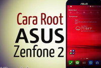 Cara Root Asus Zenfone 2 Laser Cara Root Asus Zenfone 2 Laser